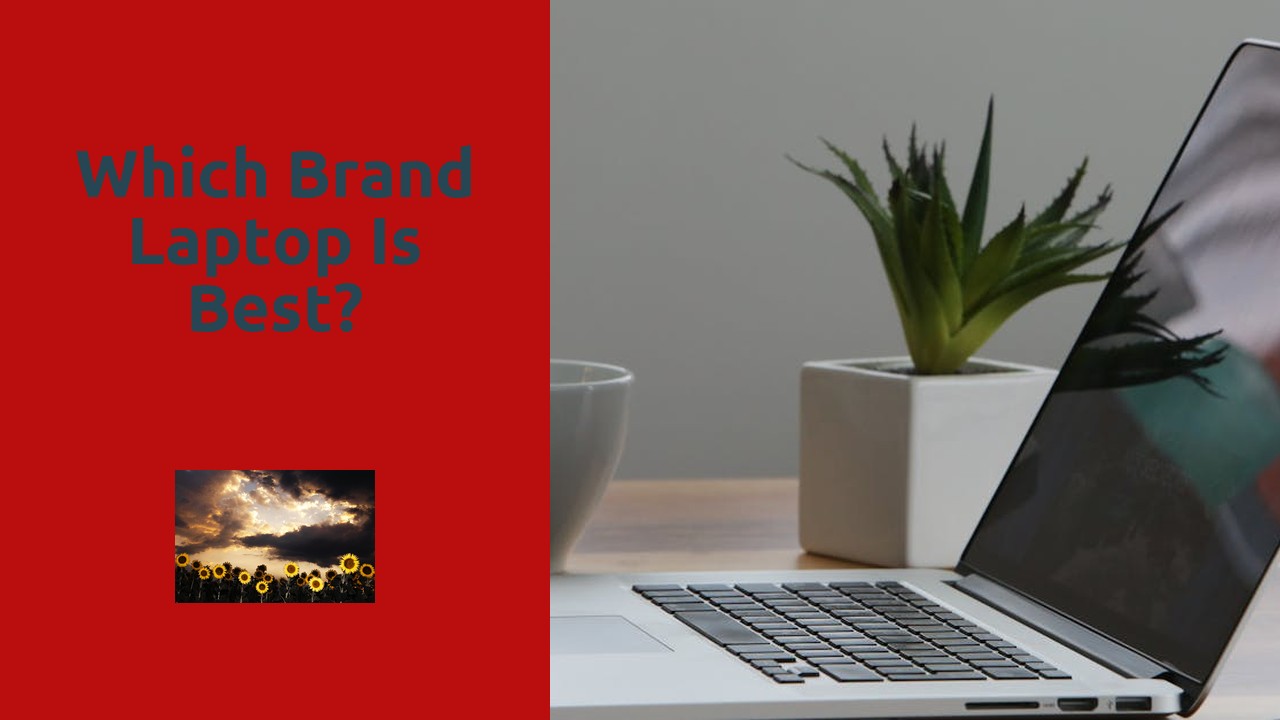 Which brand laptop is best?